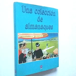 Seller image for Una coleccin de almanaques for sale by MAUTALOS LIBRERA