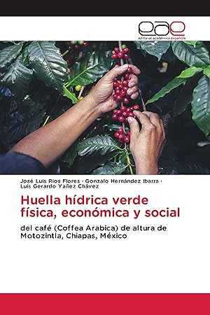 Seller image for Huella hdrica verde fsica, econmica y social for sale by moluna