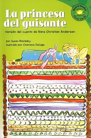 Seller image for La princesa del guisante/ The Princess and the Pea: Version del cuento de Hans Christian Andersen / A Retelling of The Hans Christian Andersen Fairy Tale (Read It! Readers) (Spanish Edition) for sale by -OnTimeBooks-