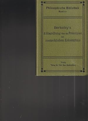 Bild des Verkufers fr Berkeley`s Abhandlung ber die Prinzipien der menschlichen Erkenntnis. zum Verkauf von Ant. Abrechnungs- und Forstservice ISHGW