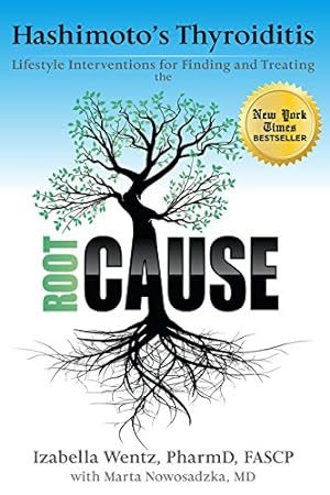 Seller image for Hashimoto's Thyroiditis: Lifestyle Interventions for Finding and Treating the Root Cause for sale by -OnTimeBooks-