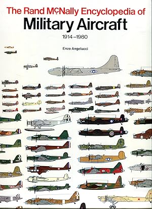 The Rand McNally Encyclopedia of Military Aircraft, 1914-1980