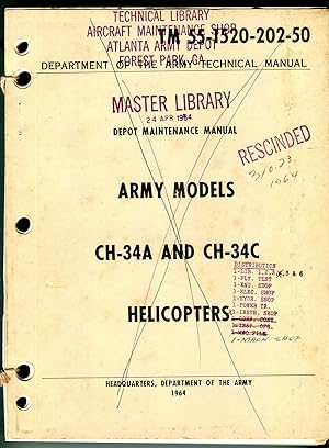 Depot Maintenance Manual Army Models CH-34A, and CH-34C, Helicopters (TM 55-1520-202-50)