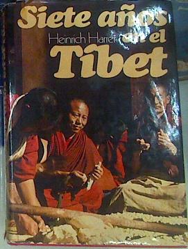 Imagen del vendedor de Siete aos en el Tibet a la venta por Almacen de los Libros Olvidados