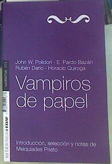 Image du vendeur pour Vampiros de papel mis en vente par Almacen de los Libros Olvidados