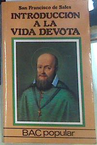 Seller image for Introduccin a la vida devota for sale by Almacen de los Libros Olvidados