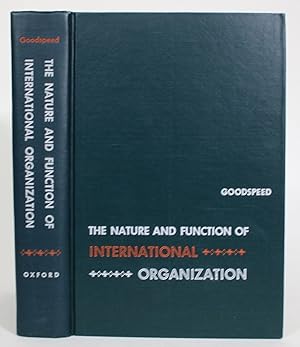 The Nature and Function of International Organization