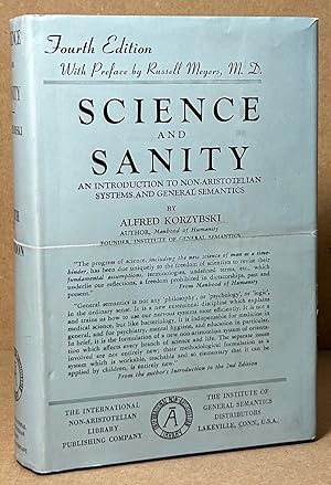 Imagen del vendedor de Science and Sanity _ An Introduction to Non-Aristotelian Systems and General Semantics a la venta por San Francisco Book Company