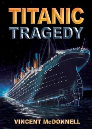 Seller image for Titanic Tragedy for sale by WeBuyBooks