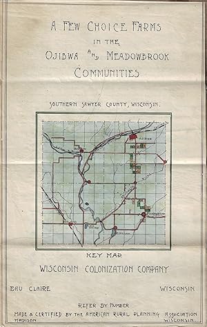 A Few Choice Farms in the Ojibwa and Meadowbrook Communities, Southern Sawyer County, Wisconsin