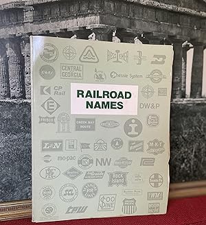 Image du vendeur pour Railroad Names mis en vente par Raaro Books