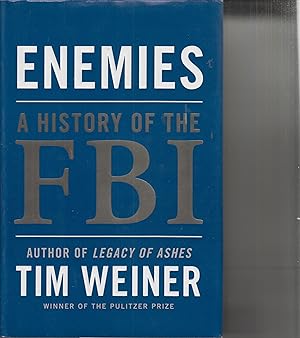 Bild des Verkufers fr Enemies : a history of the FBI zum Verkauf von Robinson Street Books, IOBA