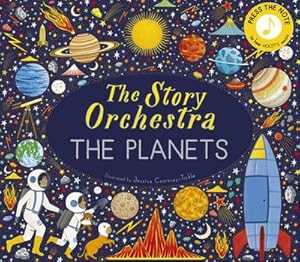Bild des Verk�ufers f�r The Story Orchestra: The Planets : Press the note to hear Holst's music zum Verkauf von AHA-BUCH GmbH
