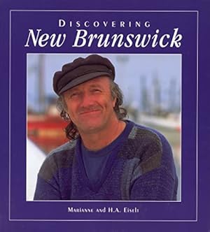 Immagine del venditore per Discovering New Brunswick? venduto da -OnTimeBooks-