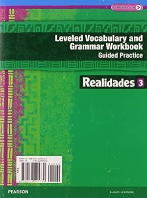 Seller image for REALIDADES 2014 LEVELED VOCABULARY AND GRAMMAR WORKBOOK LEVEL 3 for sale by -OnTimeBooks-