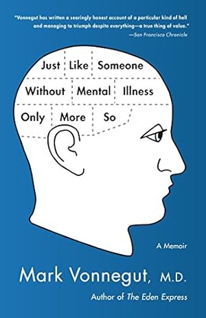Seller image for Just Like Someone Without Mental Illness Only More So: A Memoir for sale by -OnTimeBooks-