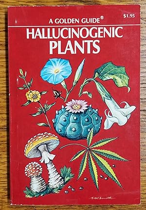 Bild des Verkufers fr Hallucinogenic Plants (A Golden Guide) zum Verkauf von Ken Sanders Rare Books, ABAA