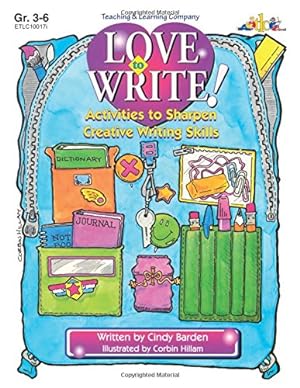 Seller image for Love to Write!: Activities to Sharpen Creative Writing Skills for sale by Reliant Bookstore