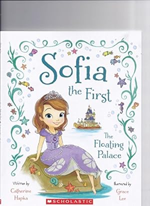 Seller image for The Floating Palace (Sofia the First) for sale by Reliant Bookstore
