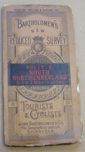 Bartholomew's New Reduced Survey. Sheet 2. South Northumberland. Scale 2 miles to an inch, colour...