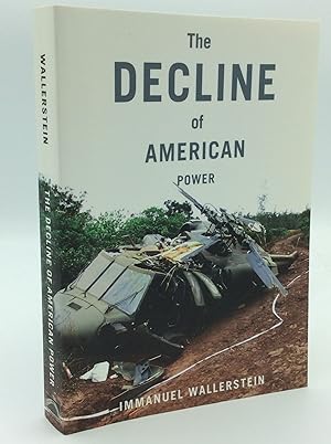 Seller image for THE DECLINE OF AMERICAN POWER: The U.S. in a Chaotic World for sale by Kubik Fine Books Ltd., ABAA