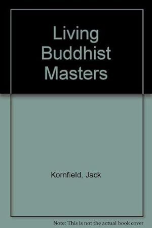 Bild des Verkufers fr Living Buddhist Masters zum Verkauf von -OnTimeBooks-