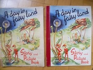A day in fairy land. Story and Picture Book.