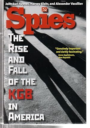 Seller image for Spies: The Rise and Fall of the KGB in America for sale by EdmondDantes Bookseller