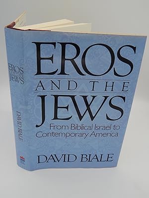 Image du vendeur pour Eros And The Jews: From Biblical Israel To Contemporary America mis en vente par Lee Madden, Book Dealer