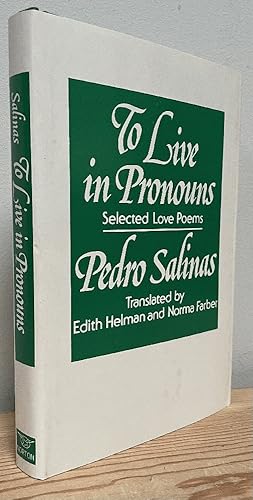 Image du vendeur pour To Live in Pronouns: Selected Love Poems (English and Spanish Edition) mis en vente par Chaparral Books