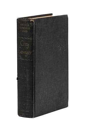 City Lawyer: The Autobiography of a Law Practice, Inscribed by Hays