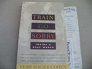 TRAIN GO SORRY: Inside a Deaf World