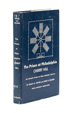 Bild des Verkufers fr The Prison at Philadelphia, Cherry Hill: the Separate System of. zum Verkauf von The Lawbook Exchange, Ltd., ABAA  ILAB