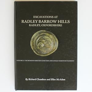 Excavations At Barrow Hills, Radley, Oxfordshire, 1983-5: Volume 2: The Romano British Cemetery a...