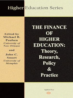 Seller image for The Finance of Higher Education: Theory, Research, Policy, and Practice (Higher Education Series) for sale by -OnTimeBooks-