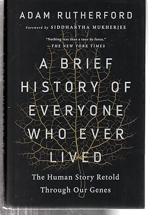 Imagen del vendedor de A Brief History of Everyone Who Ever Lived: The Human Story Retold Through Our Genes a la venta por EdmondDantes Bookseller