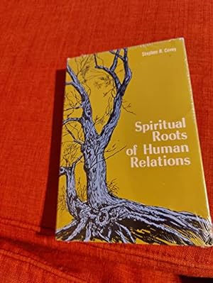 Seller image for Spiritual Roots of Human Relations for sale by -OnTimeBooks-