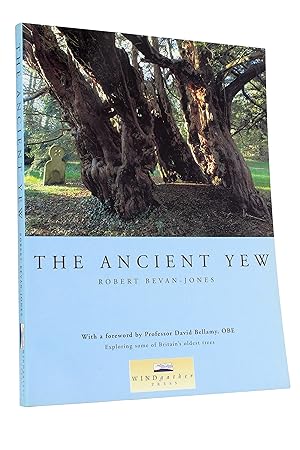 The Ancient Yew: A History of Taxus baccata