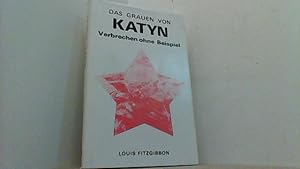 Seller image for Katyn. Verbrechen ohne Beispiel. for sale by Antiquariat Uwe Berg