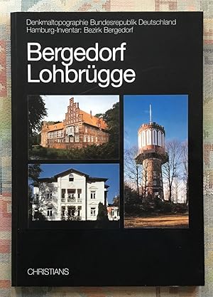 Bild des Verkufers fr Bergedorf - Lohbrgge - Denkmaltopographie Bundesrepublik Deutschland. Hamburg-Inventar / Stadtteilreihe / 6, Bezirk Bergedorf; Teil: 2.,/ Agnes Seemann zum Verkauf von BBB-Internetbuchantiquariat