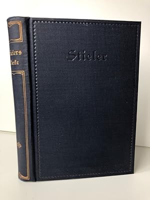 Seller image for Karl Stielers Werke. Fnf Teile in einem Bande. In: Deutsche Klassiker-Bibliothek. Hesses Klassiker-Ausgaben in neuer Ausstattung. for sale by Antiquariat an der Linie 3