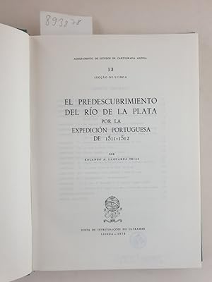 Imagen del vendedor de El Predescubrimiento Del Rio De La Plata Por La Expedicion Porteguesa De 1511-1512 : a la venta por Versand-Antiquariat Konrad von Agris e.K.