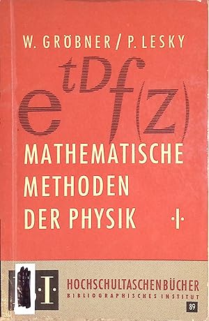 Seller image for Mathematische Methoden der Physik I BI Hochschultaschenbcher, Band 89 for sale by books4less (Versandantiquariat Petra Gros GmbH & Co. KG)