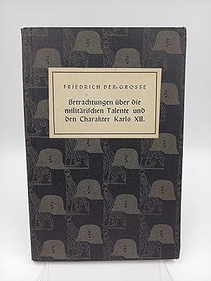 Betrachtungen über die militärischen Talente und den Charakter Karls XII., Königs von Schweden.