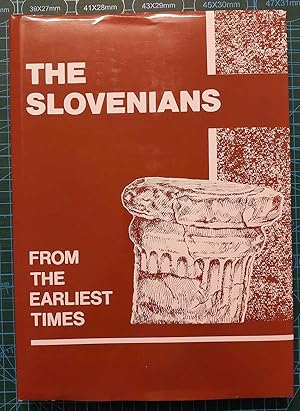 THE SLOVENIANS From the Earliest Times - (Illustrated Story of Slovenia)