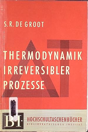 Imagen del vendedor de Thermodynamik Irreversibler Prozesse (Nr.18-18a) a la venta por books4less (Versandantiquariat Petra Gros GmbH & Co. KG)