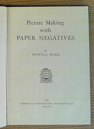 Imagen del vendedor de Picture Making with Paper Negatives a la venta por Pistil Books Online, IOBA