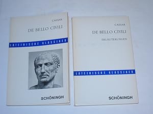 Bild des Verkufers fr C. Iulii Caesaris Commentarii de Bello Civili. + Erluterungen. Lateinische Klassiker. zum Verkauf von Der-Philo-soph