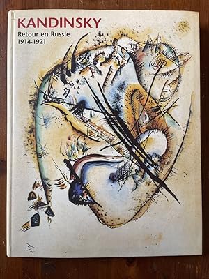 Image du vendeur pour Kandinsky, retour en Russie, 1914-1921 mis en vente par Librairie des Possibles