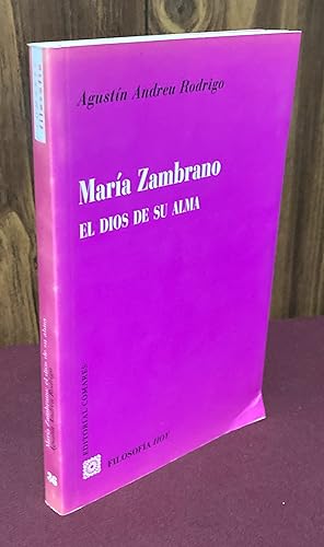 Seller image for Maria Zambrano: el dios de su alma for sale by Palimpsest Scholarly Books & Services